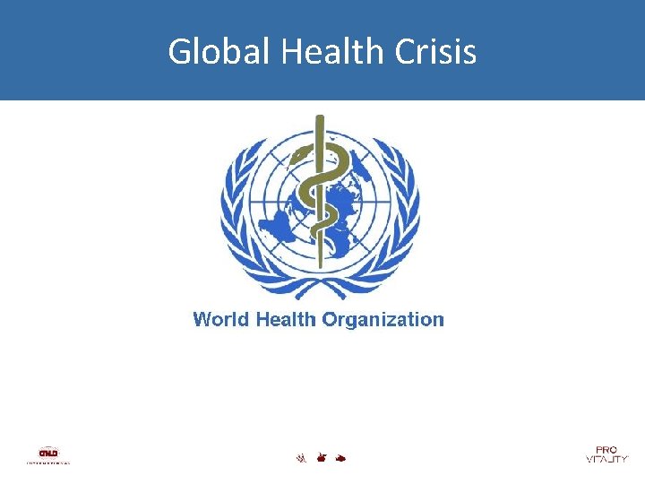 Global Health Crisis 