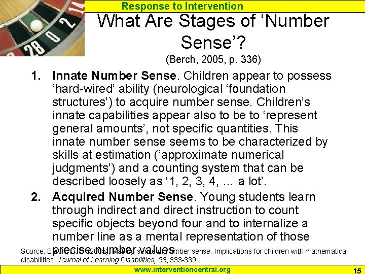 Response to Intervention What Are Stages of ‘Number Sense’? (Berch, 2005, p. 336) 1.