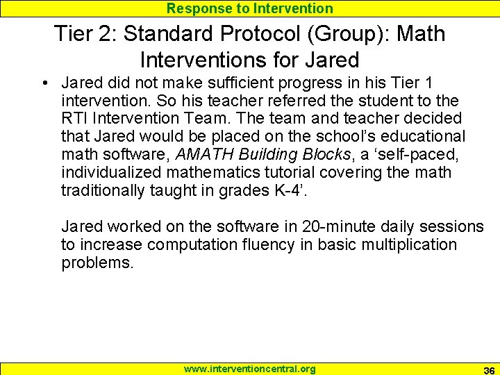 Response to Intervention Tier 2: Standard Protocol (Group): Math Interventions for Jared • Jared