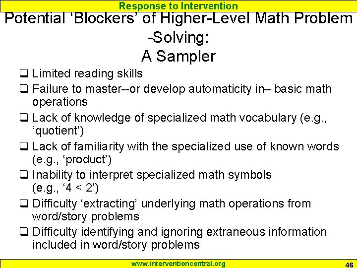 Response to Intervention Potential ‘Blockers’ of Higher-Level Math Problem -Solving: A Sampler q Limited