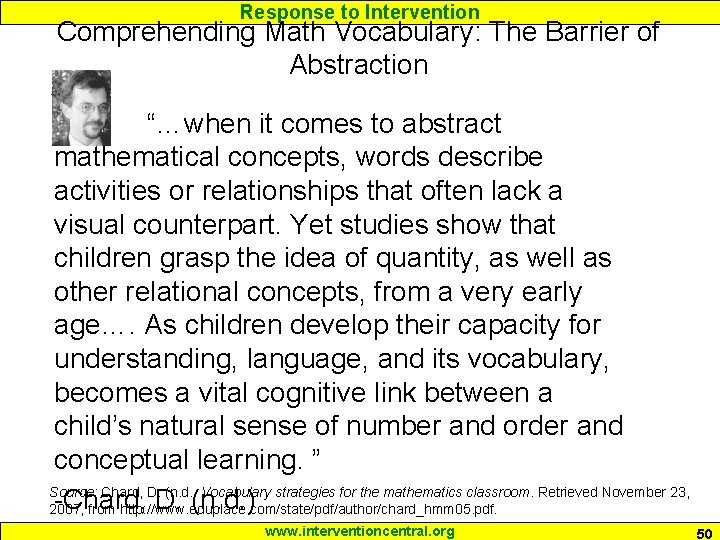 Response to Intervention Comprehending Math Vocabulary: The Barrier of Abstraction “…when it comes to