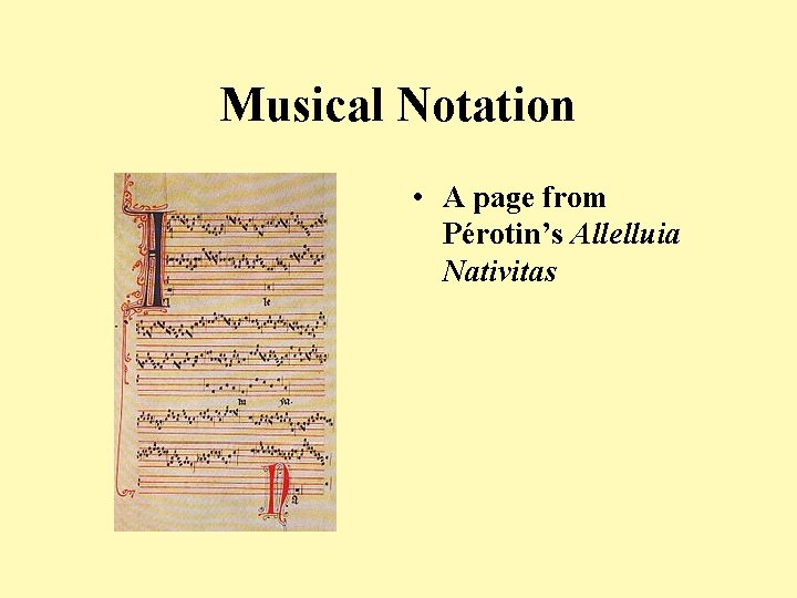Musical Notation • A page from Pérotin’s Allelluia Nativitas 