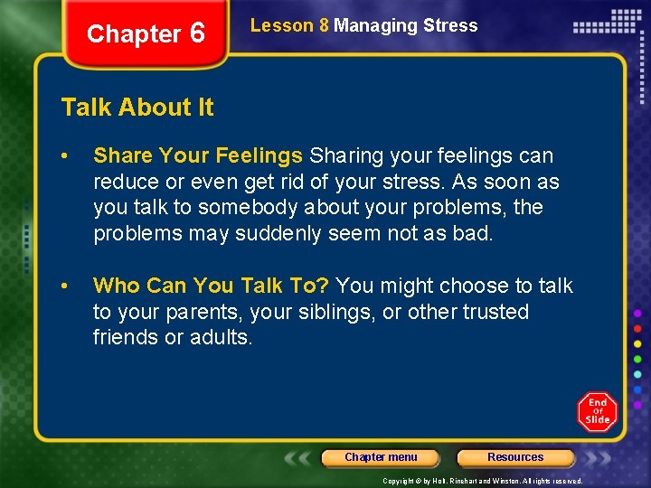 Chapter 6 Lesson 8 Managing Stress Talk About It • Share Your Feelings Sharing Chapter 6 Lesson 8 Managing Stress Talk About It • Share Your Feelings Sharing