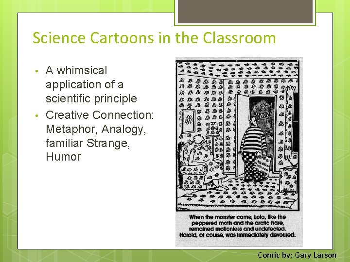 Science Cartoons in the Classroom • • A whimsical application of a scientific principle