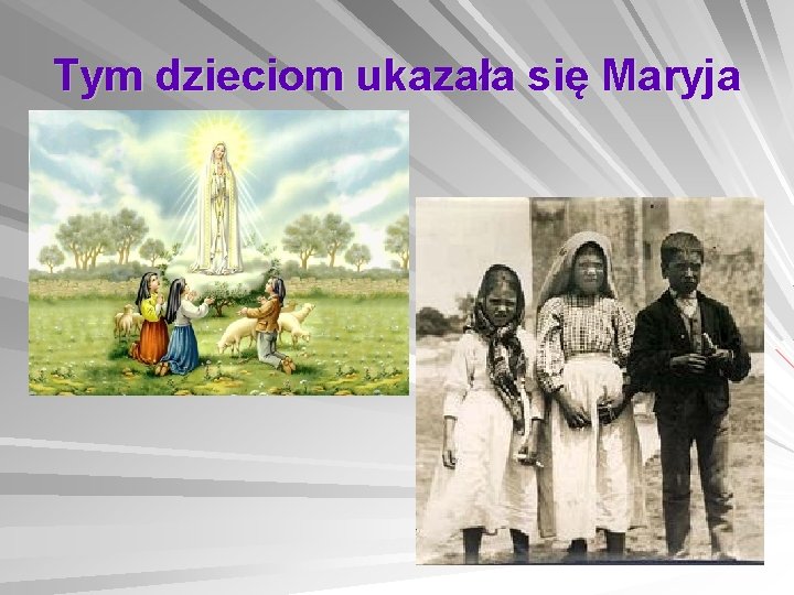 Tym dzieciom ukazała się Maryja 