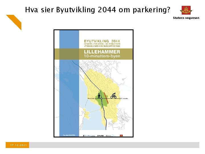 Hva sier Byutvikling 2044 om parkering? 17. 12. 2021 