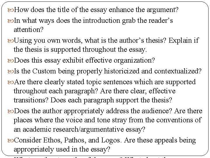  How does the title of the essay enhance the argument? In what ways