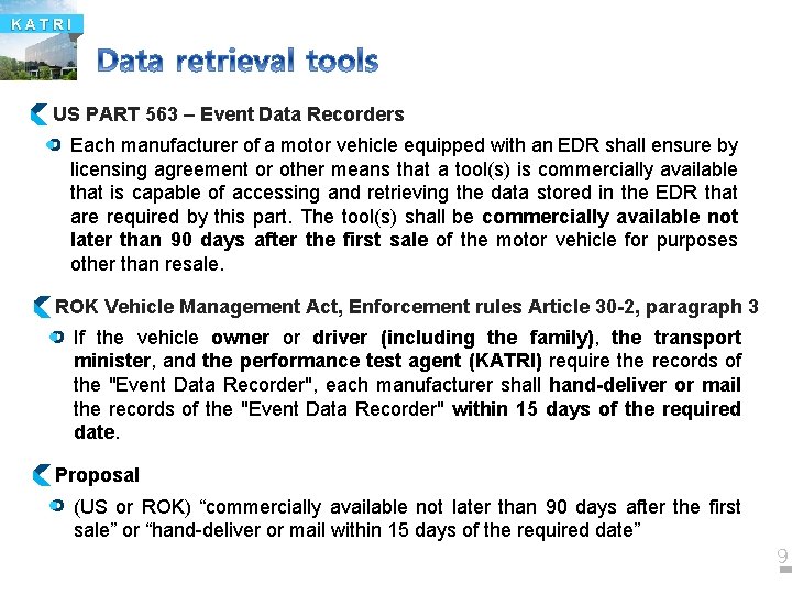 KATRI US PART 563 – Event Data Recorders Each manufacturer of a motor vehicle