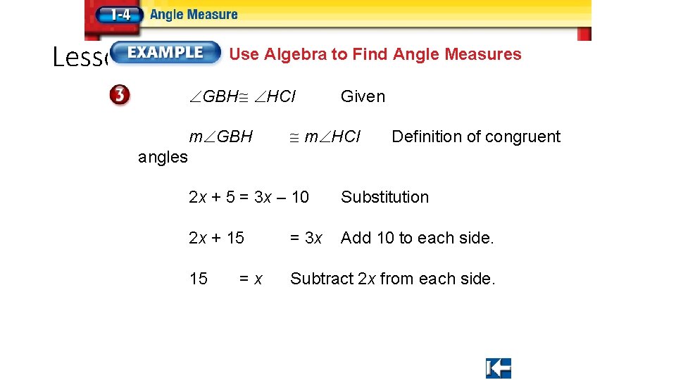 Lesson 4 Ex 3 Use Algebra to Find Angle Measures GBH HCI m GBH