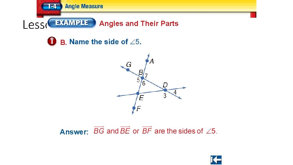 Lesson 4 Ex 1 B. Answer: Angles and Their Parts 