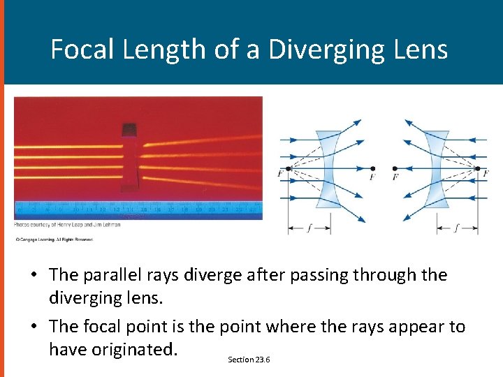 Focal Length of a Diverging Lens • The parallel rays diverge after passing through