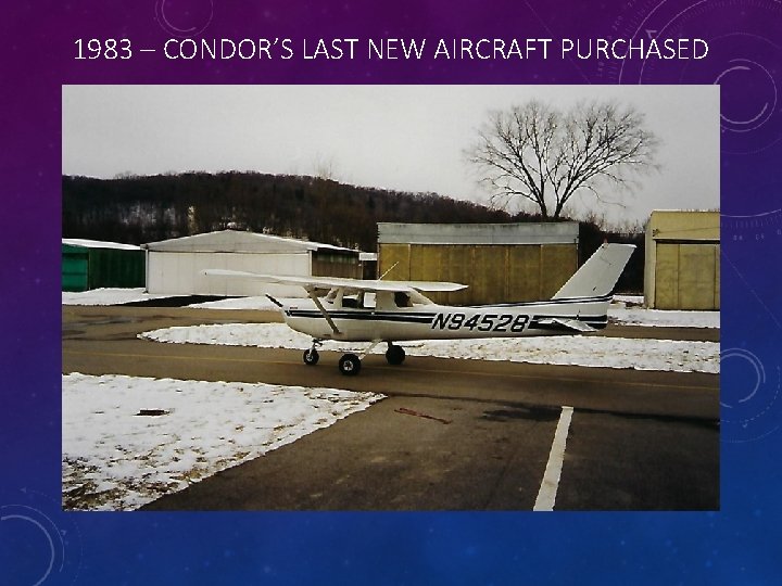 1983 – CONDOR’S LAST NEW AIRCRAFT PURCHASED 
