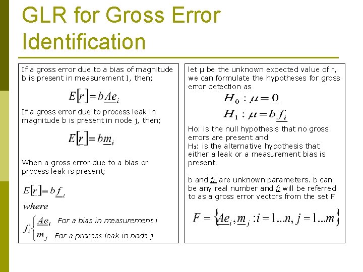 GLR for Gross Error Identification If a gross error due to a bias of