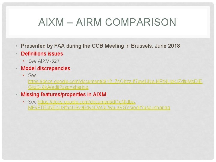 AIXM – AIRM COMPARISON • Presented by FAA during the CCB Meeting in Brussels,