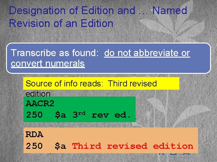 Designation of Edition and … Named Revision of an Edition Transcribe as found: do