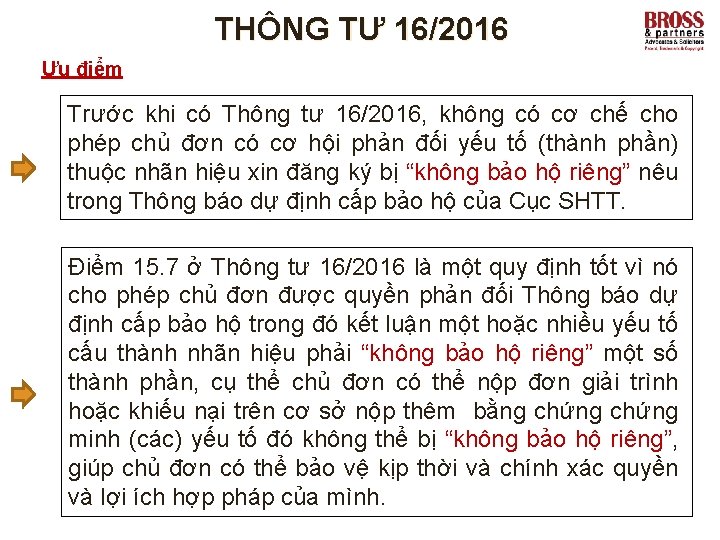 THÔNG TƯ 16/2016 Ưu điểm Trước khi có Thông tư 16/2016, không có cơ