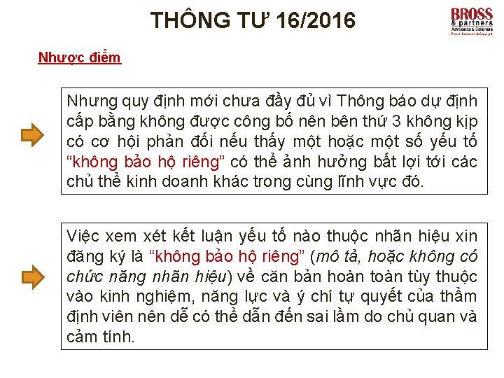 THÔNG TƯ 16/2016 Nhược điểm Nhưng quy định mới chưa đầy đủ vì Thông