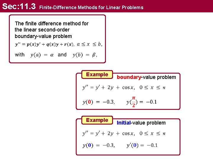 Sec: 11. 3 Finite-Difference Methods for Linear Problems The finite difference method for the Sec: 11. 3 Finite-Difference Methods for Linear Problems The finite difference method for the