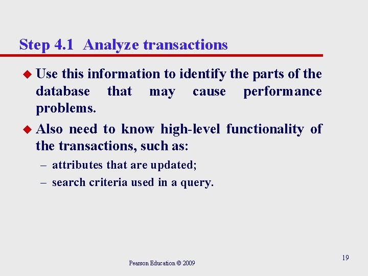 Step 4. 1 Analyze transactions u Use this information to identify the parts of Step 4. 1 Analyze transactions u Use this information to identify the parts of