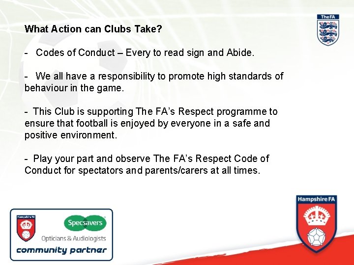 What Action can Clubs Take? - Codes of Conduct – Every to read sign