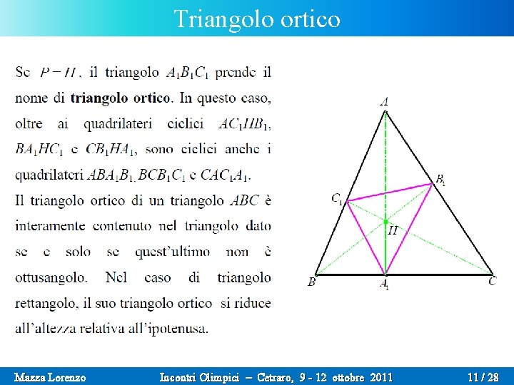 Triangolo IL BELLO DELLAortico GEOMETRIA Mazza Lorenzo Incontri Olimpici – Cetraro, 9 - 12