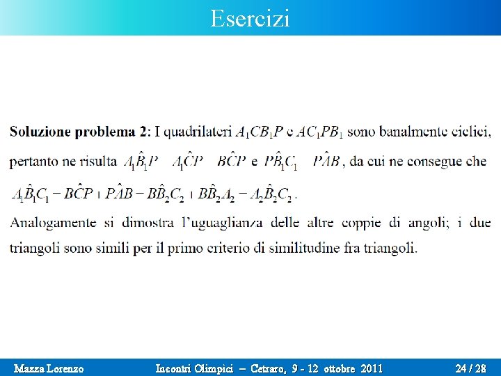 Esercizi GEOMETRIA IL BELLO DELLA Mazza Lorenzo Incontri Olimpici – Cetraro, 9 - 12