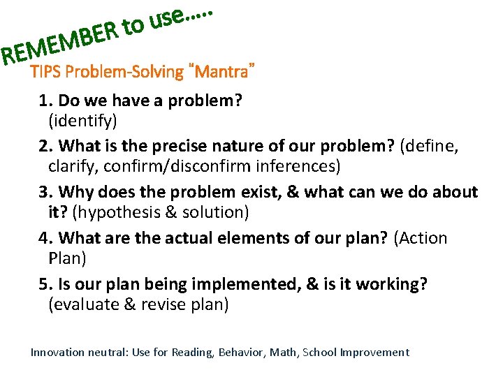 R R E B M E . . … e to us TIPS Problem-Solving
