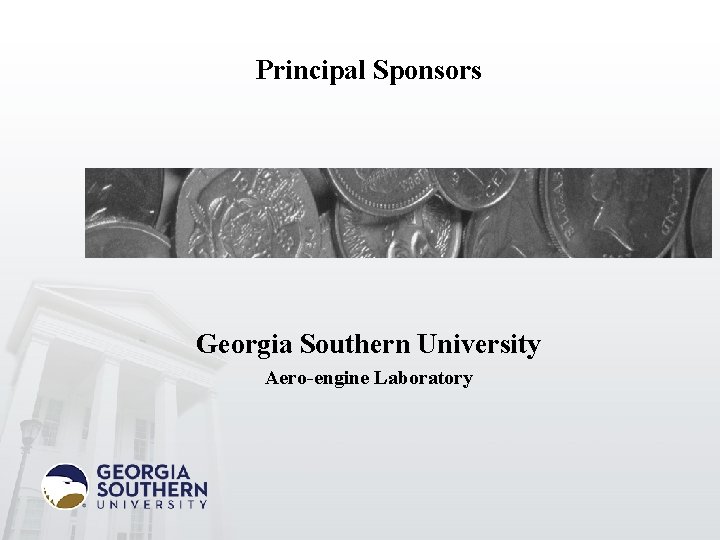 Principal Sponsors Georgia Southern University Aero-engine Laboratory 