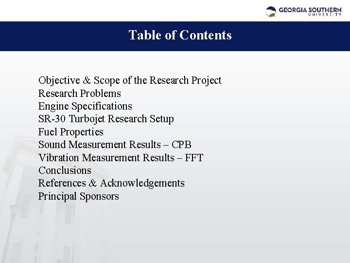 Table of Contents Objective & Scope of the Research Project Research Problems Engine Specifications