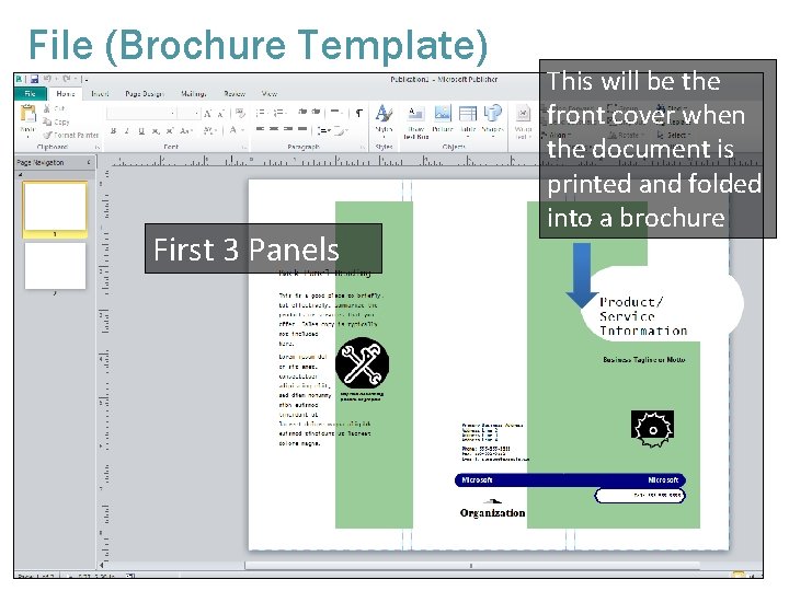 File (Brochure Template) First 3 Panels This will be the front cover when the