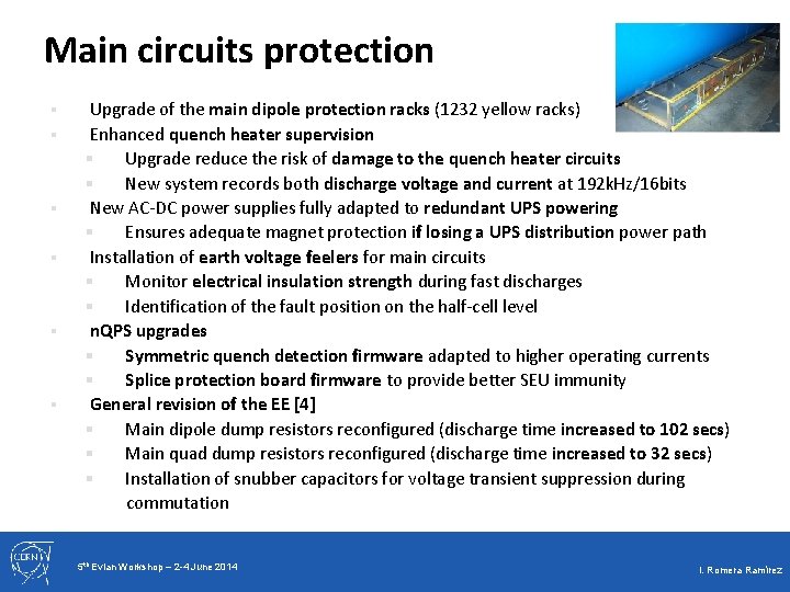 Main circuits protection § § § Upgrade of the main dipole protection racks (1232