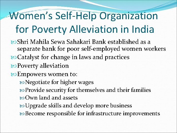 Women’s Self-Help Organization for Poverty Alleviation in India Shri Mahila Sewa Sahakari Bank established