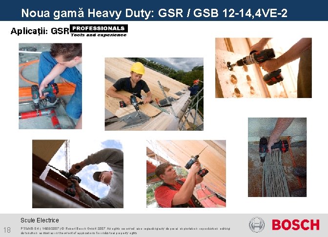 Noua gamă Heavy Duty: GSR / GSB 12 -14, 4 VE-2 Scule Electrice 18