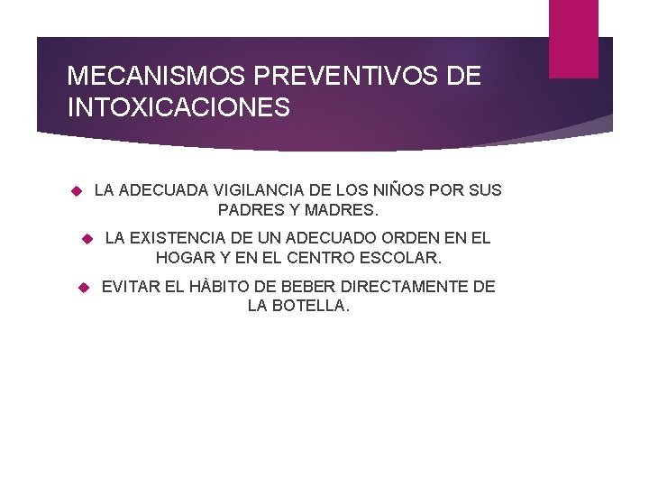 MECANISMOS PREVENTIVOS DE INTOXICACIONES LA ADECUADA VIGILANCIA DE LOS NIÑOS POR SUS PADRES Y