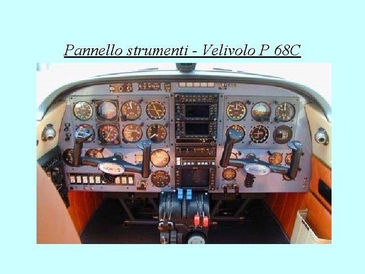 Pannello strumenti - Velivolo P 68 C 