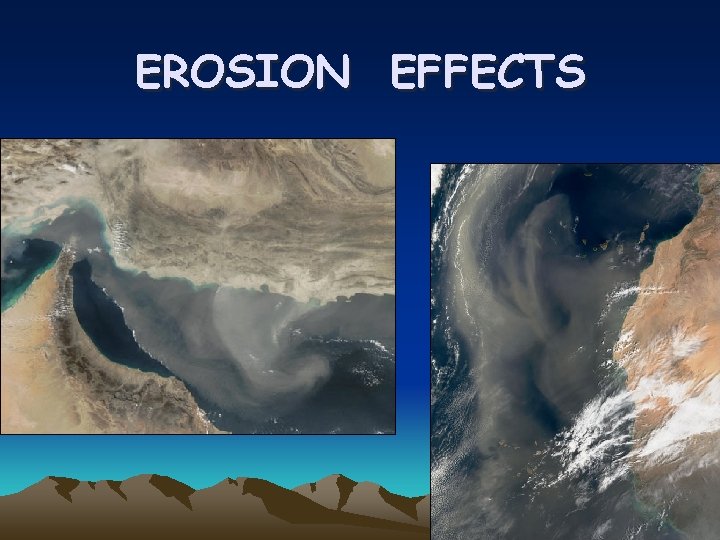 EROSION EFFECTS 