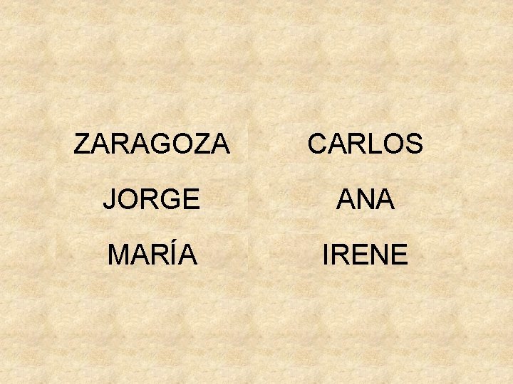 ZARAGOZA CARLOS JORGE ANA MARÍA IRENE 