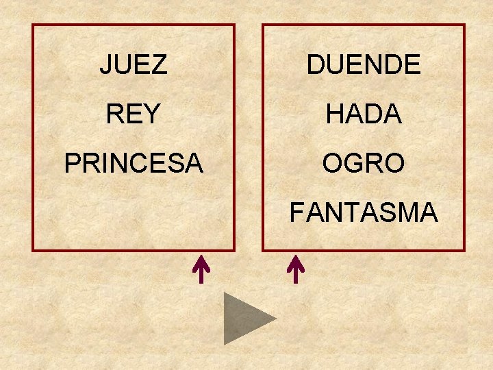 JUEZ DUENDE REY HADA PRINCESA OGRO FANTASMA 