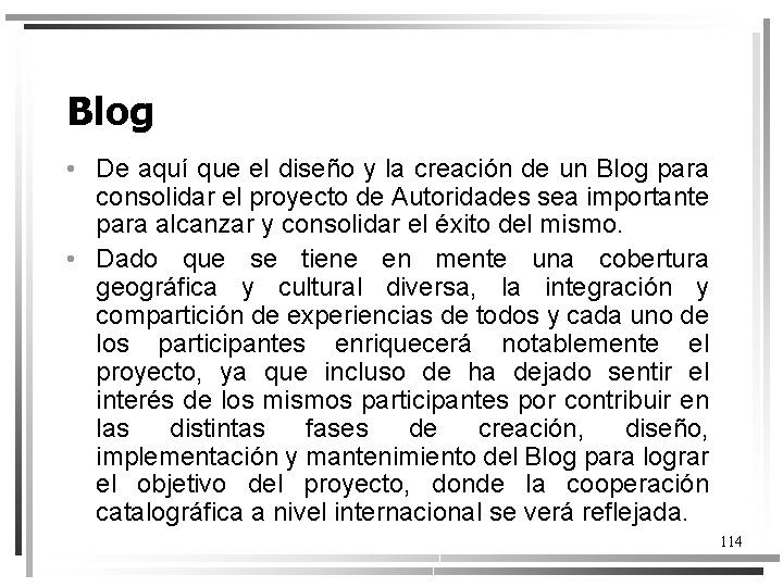 Blog • De aquí que el diseño y la creación de un Blog para