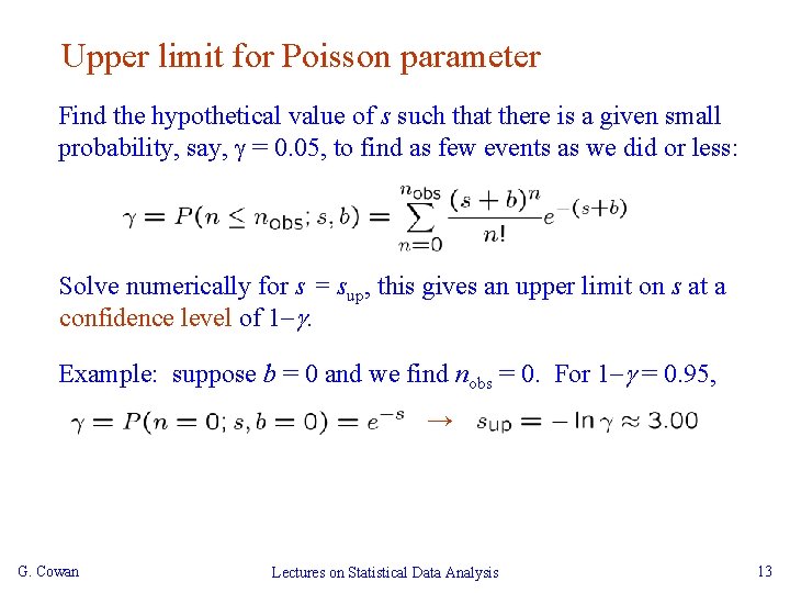 Upper limit for Poisson parameter Find the hypothetical value of s such that there