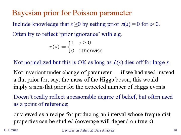 Bayesian prior for Poisson parameter Include knowledge that s ≥ 0 by setting prior