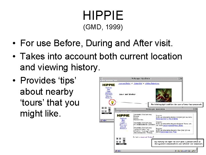 HIPPIE (GMD, 1999) • For use Before, During and After visit. • Takes into