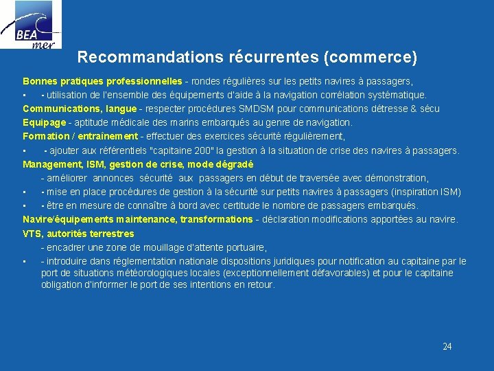 Recommandations récurrentes (commerce) Bonnes pratiques professionnelles - rondes régulières sur les petits navires à