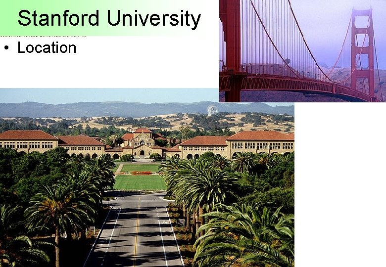 Stanford University • Location 