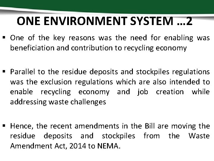 ONE ENVIRONMENT SYSTEM … 2 § One of the key reasons was the need