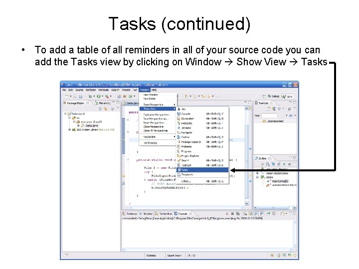 Tasks (continued) • To add a table of all reminders in all of your