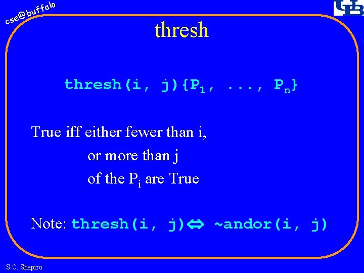 fa buf @ cse lo thresh(i, j){P 1, . . . , Pn} True