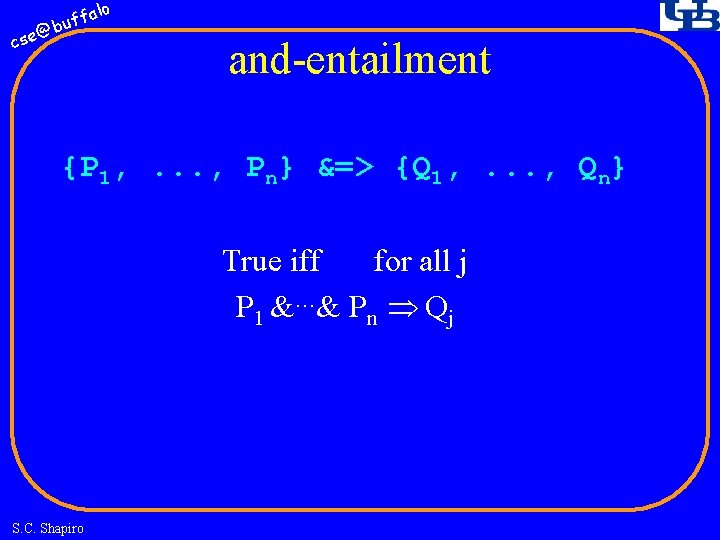 fa buf @ cse lo and-entailment {P 1, . . . , Pn} &=>