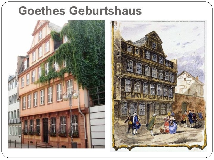 Goethes Geburtshaus 