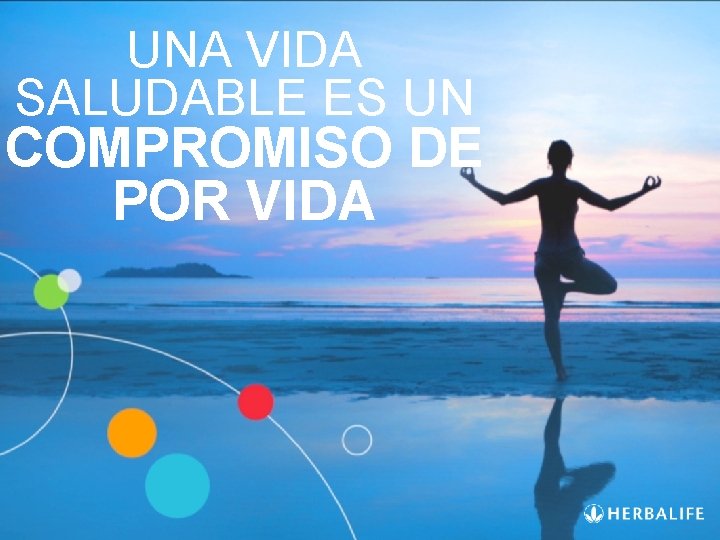 UNA VIDA SALUDABLE ES UN COMPROMISO DE POR VIDA 51 